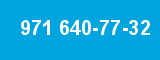 971 640-77-32